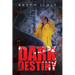 Dark Destiny