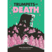 Trumpets of Death: A Graphic Novel