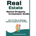 Real Estate: Rental Property Investment Guide: How To Buy & Manage Rental Property For Profits
