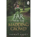 Far from the Madding Crowd