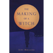 The Making of a Witch