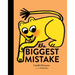 The Biggest Mistake
