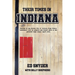 Their Times in Indiana