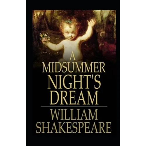 A Midsummer's Night Dream Annotated(illustrated Edition)