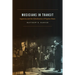 Musicians in Transit: Argentina and the Globalization of Popular Music