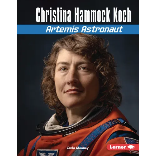Christina Hammock Koch: Artemis Astronaut