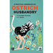Practical Handbook on Ostrich Husbandry
