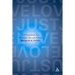 Just Love: A Framework for Christian Sexual Ethics