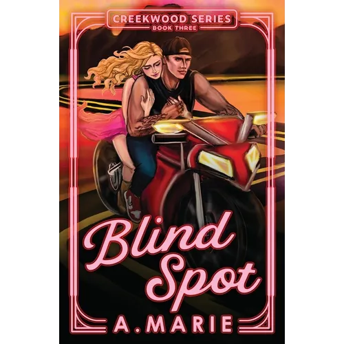 Blind Spot: A Creekwood Novel