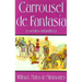 Carrousel de Fantasia: Cuentos Infantiles