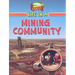 Life in a Mining Community