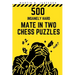 500 Insanely Hard Mate in Two Chess Puzzles