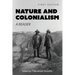 Nature and Colonialism: A Reader