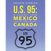 U.S. 95: A Journey from Mexico to Canada