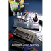 8-Bit Stories: Home Computing in 1980s Britain