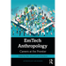 EmTech Anthropology: Careers at the Frontier