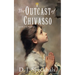 The Outcast of Chivasso: A Novella of the Waldensians