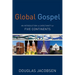 Global Gospel: An Introduction to Christianity on Five Continents
