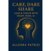 Care, Dare, Share