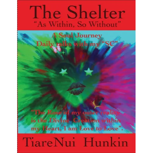 The Shelter: As Within, So Without