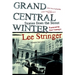 Grand Central Winter: Stories from the Street