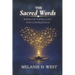 The Sacred Words: Poems on Faith, Love and Consequence