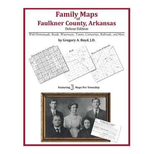 Family Maps of Faulkner County, Arkansas