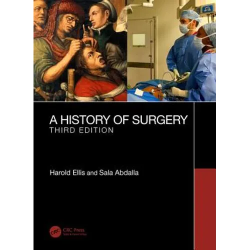 A History of Surgery: Third Edition