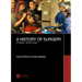 A History of Surgery: Third Edition