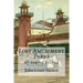 Lost Amusement Parks: of Staten Island