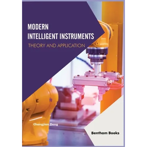 Modern Intelligent Instruments - Theory and Application
