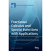 Fractional Calculus and Special Functions with Applications