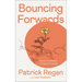 Bouncing Forwards: Notes on Resilience, Courage and Change