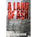 A Land of Ash