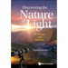 Discovering the Nature of Light: The Science and the Story