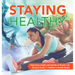 Staying Healthy Improving Length and Quality of Human Life Science Grade 7 Children's Health Books