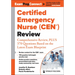 Certified Emergency Nurse (Cen(r)) Review (Digital Access: 6-Month Subscription): Comprehensive Review, Plus 370 Questions Based on the Latest Exam Bl