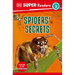 DK Super Readers Level 3 Spiders' Secrets