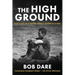 The High Ground: From a boy to Soldier, from a Soldier to a man