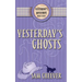 Yesterday's Ghosts
