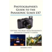 Photographer's Guide to the Panasonic Lumix LX7