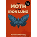 The Moth in the Iron Lung: A Biography of Polio