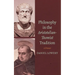 Philosophy in the Aristotelian-Thomist Tradition