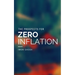 The Prospects for Zero Inflation