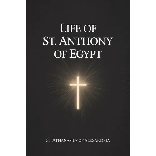 Life of St. Anthony of Egypt