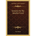 Sermons On The Apostles Creed