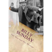 Billy Sunday: The Man And His Message
