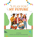 A Plan for My Future