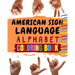 American Sign Language Alphabet Coloring Book: An American Sign Language Alphabet Coloring Book for Kids