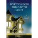 Every Window Filled with Light